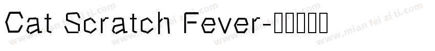 Cat Scratch Fever字体转换